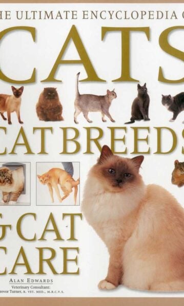Anness: Ultimate Encyclopedia of Cats - Breeds & Cats