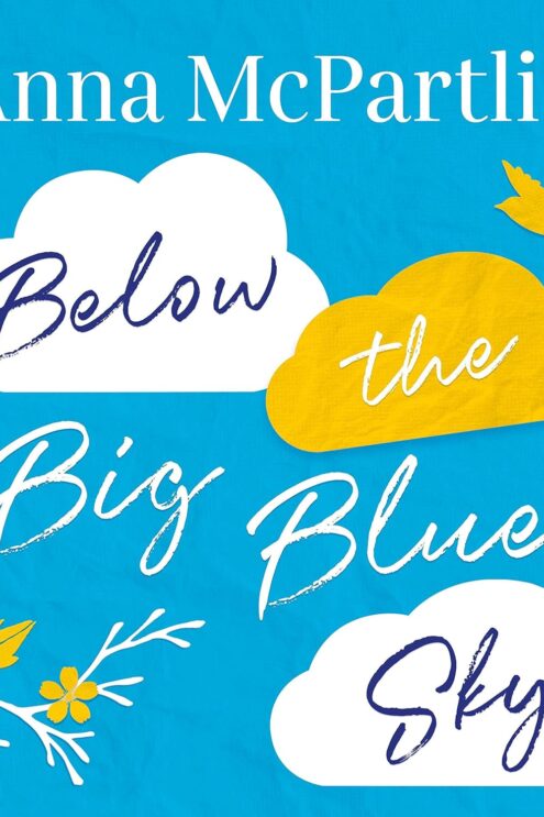 Below The Big Blue Sky