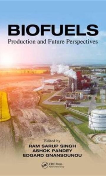 Biofuels: Production and Future Perspectives