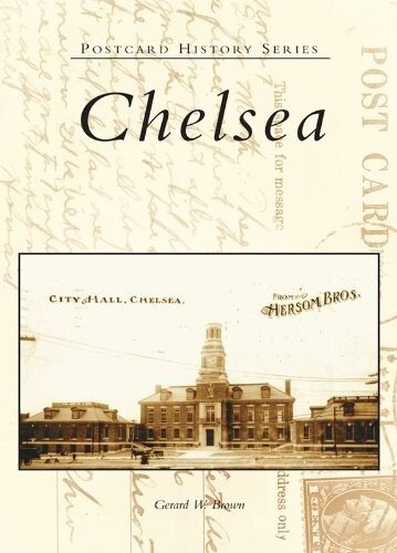 Chelsea In Vintage Postcards - Gerard W. Brown