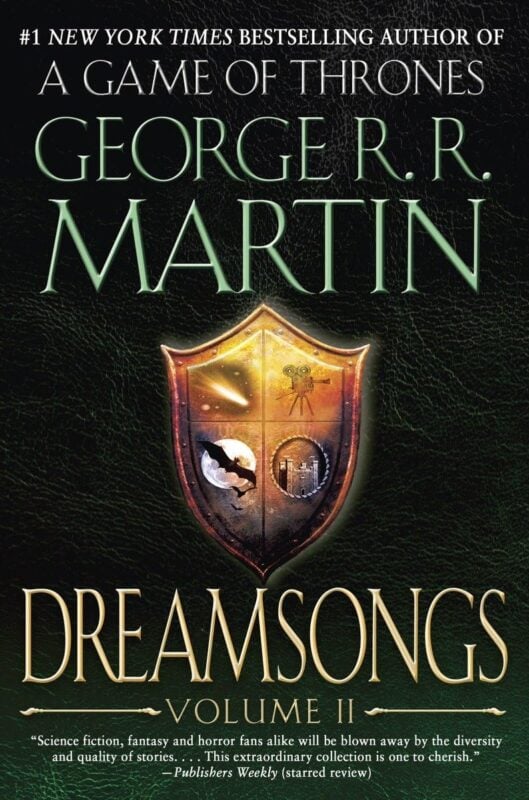 Dreamsongs: Volume II - George R. R. Martin