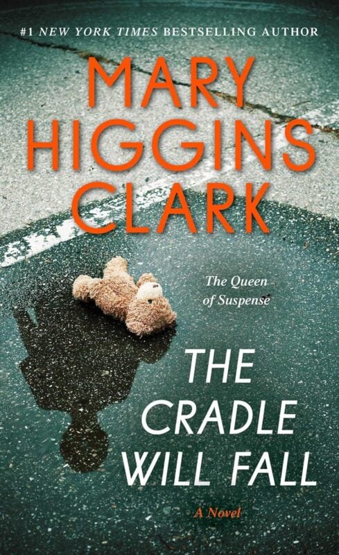 Higgins Clark: Cradle Will Fall Mary Higgins Clark
