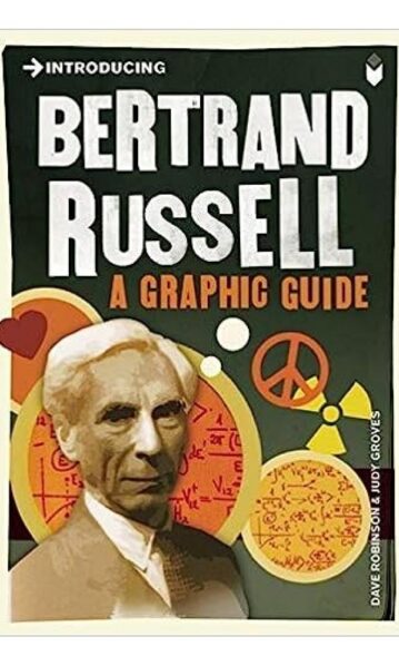 Introducing Bertrand Russell. A Graphic Guide.