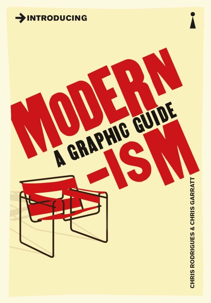 Introducing Modernism. A Graphic Guide.