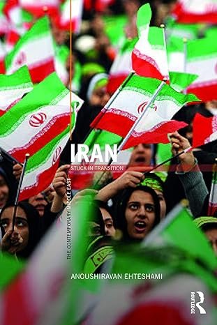 Iran Stuck in Transition – Anoushiravan Ehteshami