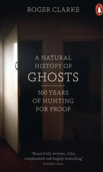 Natural History of Ghosts