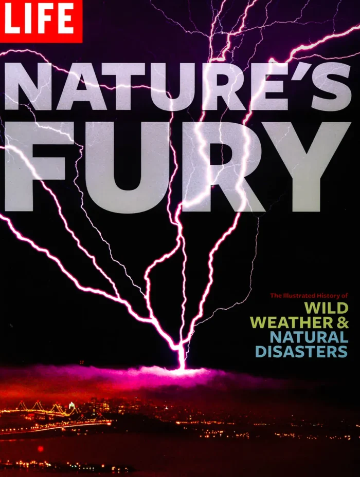 Nature's Fury: The Illustrated History of Wild Weather & Natural Disasters