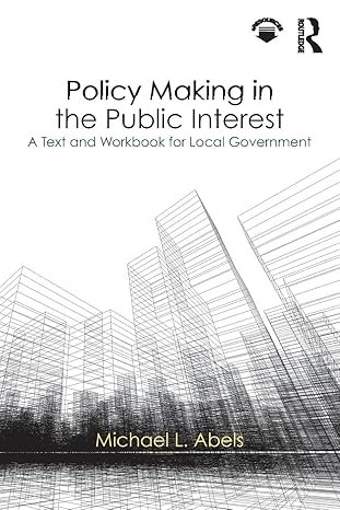 Policy Making in the Public Interest