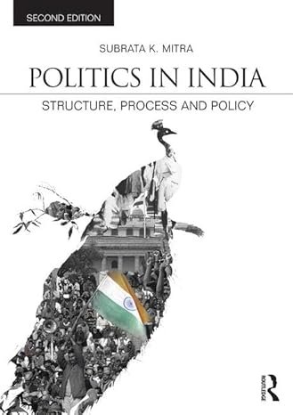 Politics in India: Structure, Process and Policy