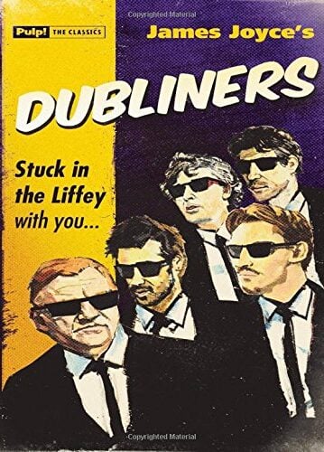 Pulp Classics: Dubliners