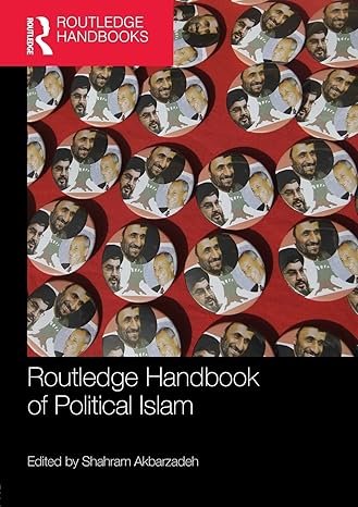 Routledge Handbook of Political Islam