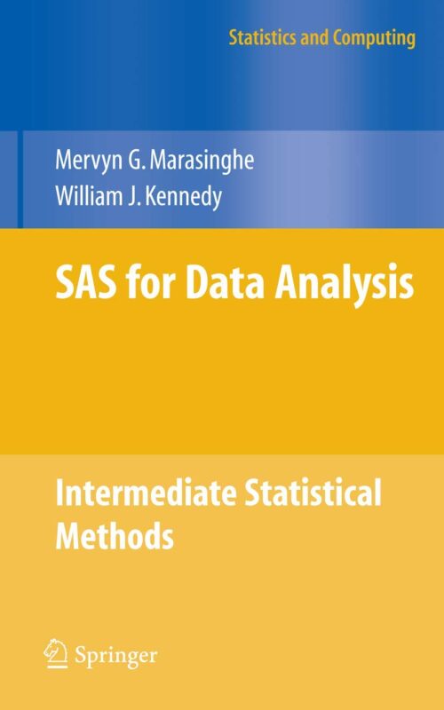 SAS for Data Analysis: Intermediate Statistical Methods (Statistics and ...