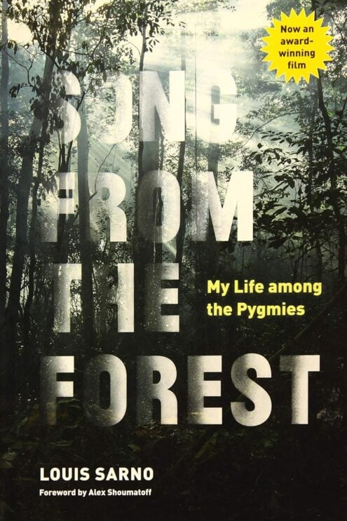 Song from the Forest: My Life among the Pygmies