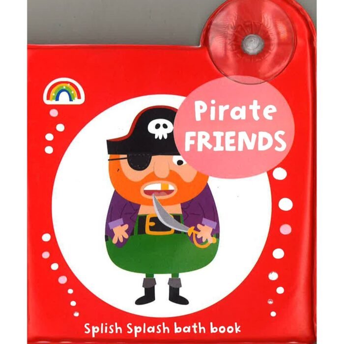 Splish Splash Bath Book: Pirate Friends