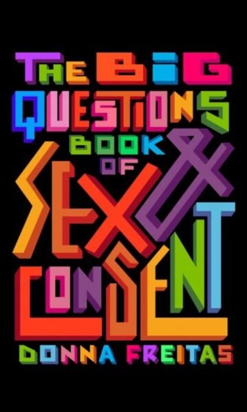 The Big Questions Book of Sex & Consent