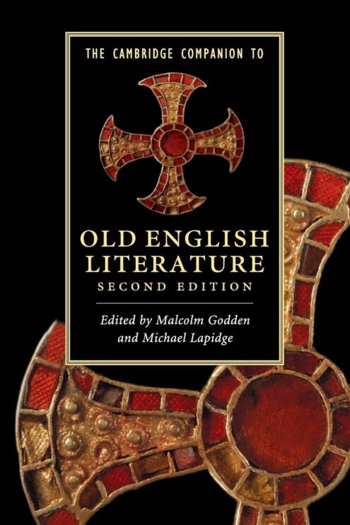 The Cambridge Companion to Old English Literature (Cambridge Companions to Literature) - Malcolm Godden