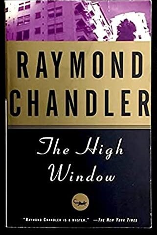 The High Window - Raymond Chandler