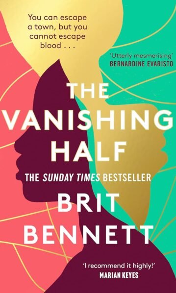 The Vanishing Half - Brit Bennett
