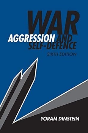 War, Aggression and Self-Defence