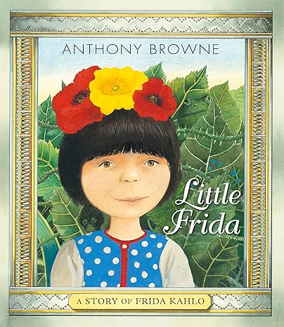 little frida Little Frida – A Story of Frida Kahlo