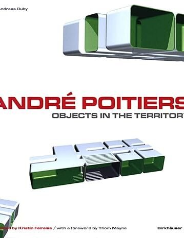 Andre Poitiers: Objects in the Territory