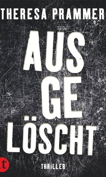 Ausgelöscht, Prammer, Theresa