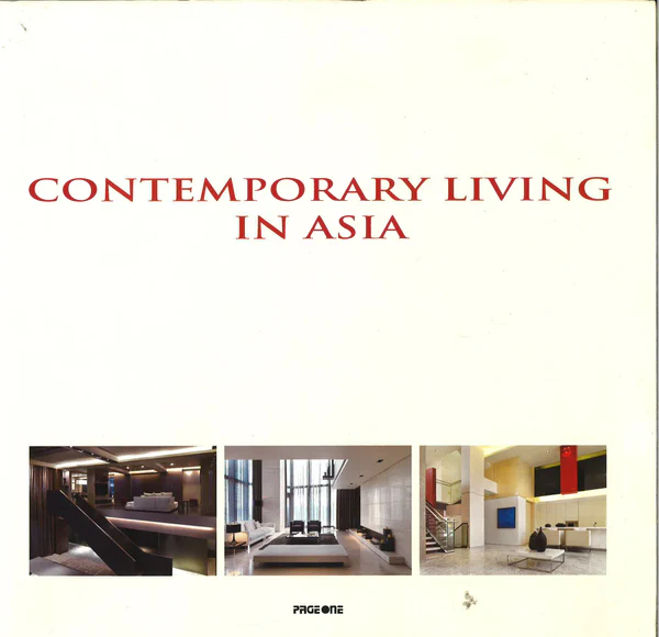 Contemporary Living In Asia Contemporary Living In Asia