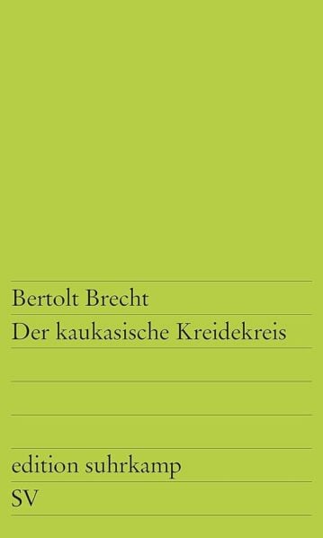 Der kaukasische Kreidekreis, Brecht, Bertolt
