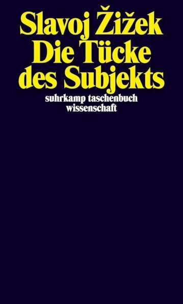 Die Tücke des Subjekts, Zizek, Slavoj