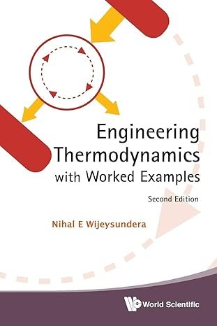 ENGINEERING THERMODYNAMICS WITH WORKED EXAMPLES (2ND EDIT WIJEYSUNDERA