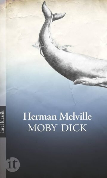 Moby Dick, Melville, Herman