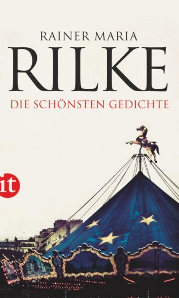 Rainer Maria Rilke Die schönsten Gedichte