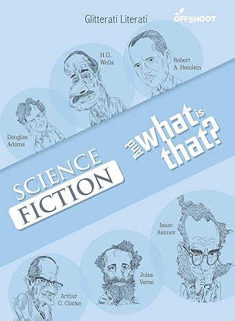 Science Fiction & What Is That?