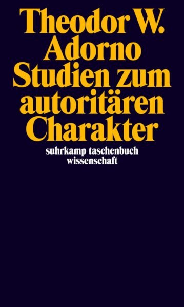 Theodor W. Adorno Studien zum autoritären Charakter