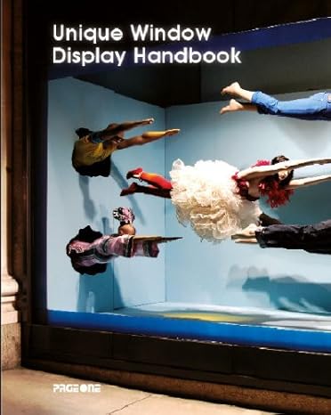 Unique Window Display Handbook Unique Window Display Handbook - Image 1
