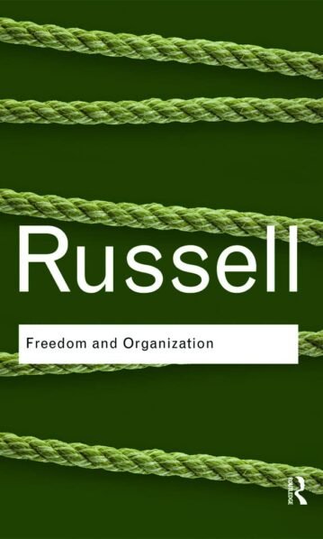 Freedom and Organization Russell