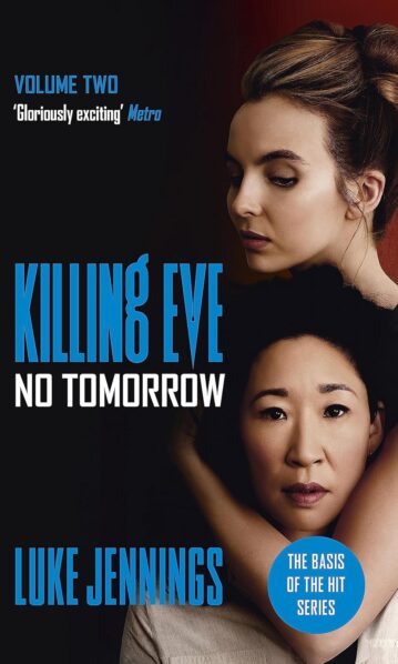 Killing Eve: Vol 2- No Tomorrow (tv tie-in)