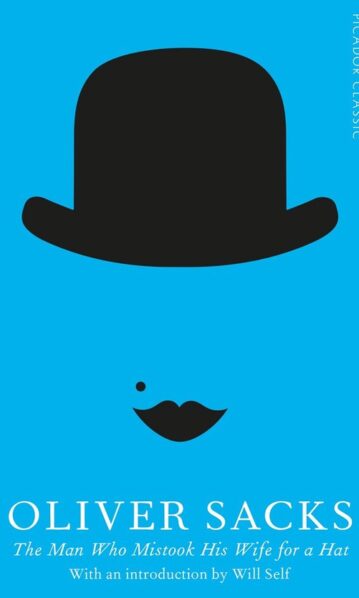 Man Who Mistook His Wife For A Hat