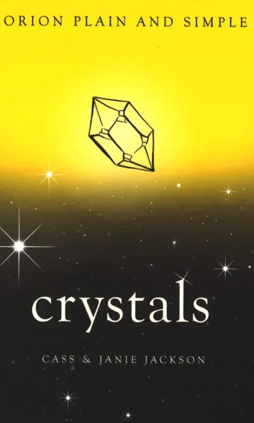 Orion Plain & Simple: Crystals