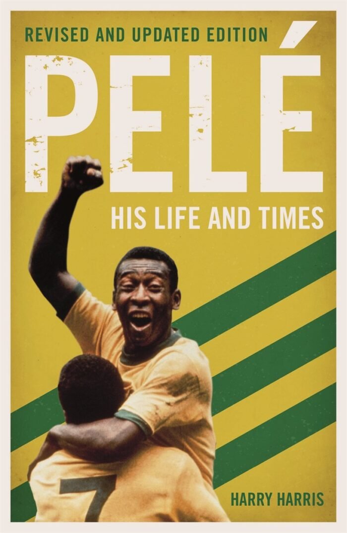 Pele- His Life & Times