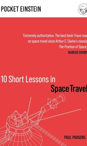 Pocket Einstein: 10 Short Lessons in Space Travel