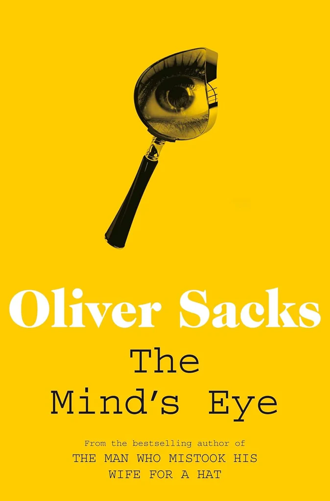 Sacks Mind's Eye Sacks: Mind's Eye
