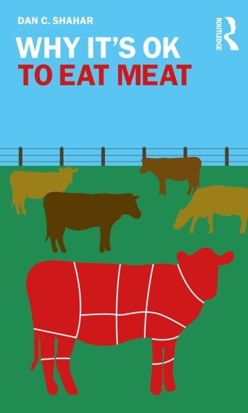 Why It's OK to Eat Meat