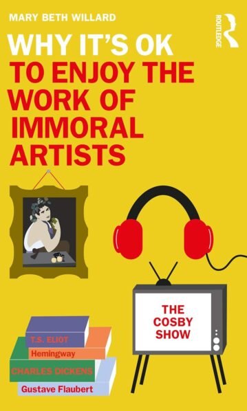 Why It's OK to Enjoy the Work of Immoral Artists