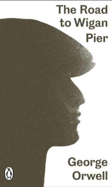 the road to wigan pier orwell