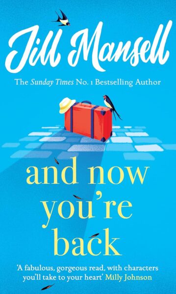 And Now You're Back by Jill Mansell