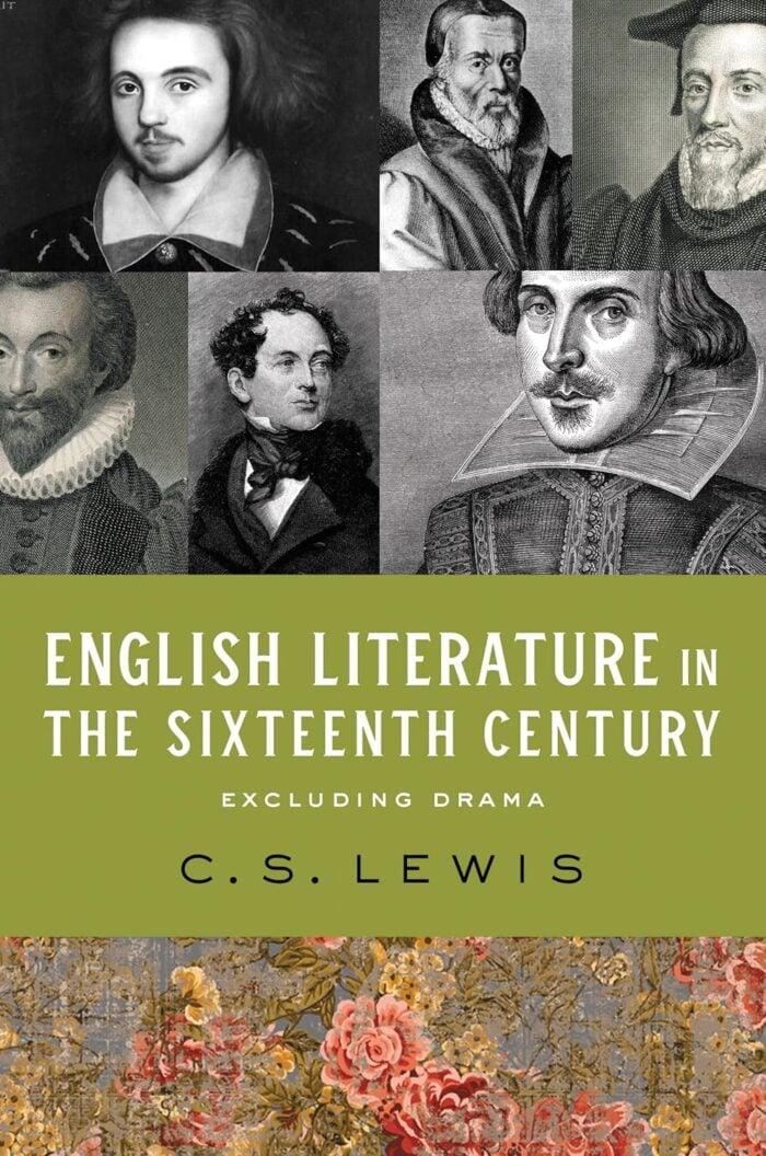 English Literature in the Sixteenth Century (Excluding Drama) (The Clark Lectures)