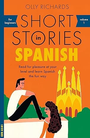 Short Stories in Spanish for Beginners (Teach Yourself, 1