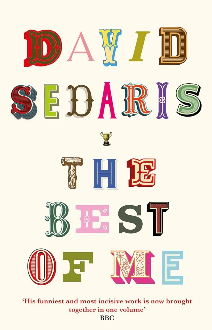 The Best of Me by David Sedaris