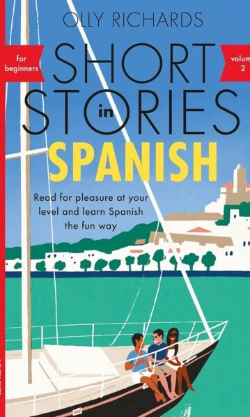 Short Stories in Spanish for Beginners, Volume 2
